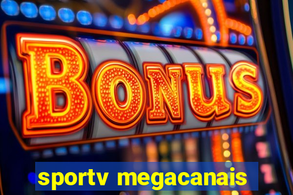 sportv megacanais